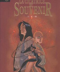 La Cicatrice du souvenir I - II - III