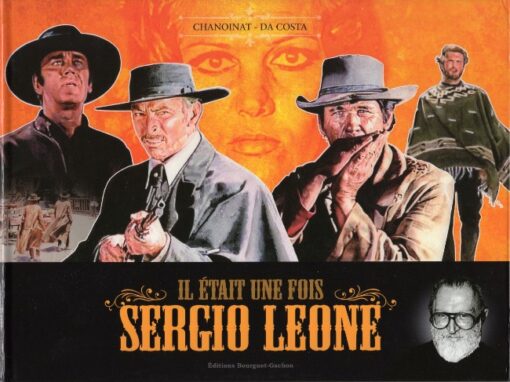 Il était une fois Sergio Leone