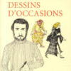 Dessins d'occasions