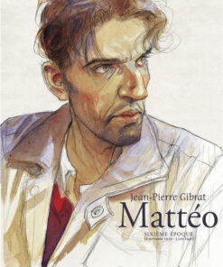 Mattéo Sixième époque