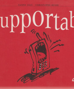 Insupportables