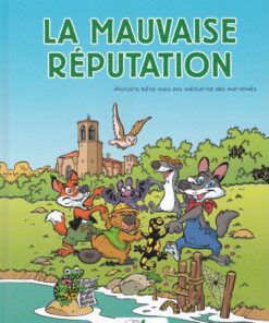La Mauvaise Réputation