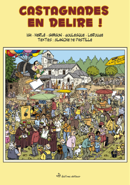 Castagnades en délire !