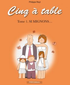 Cinq à table Tome 1