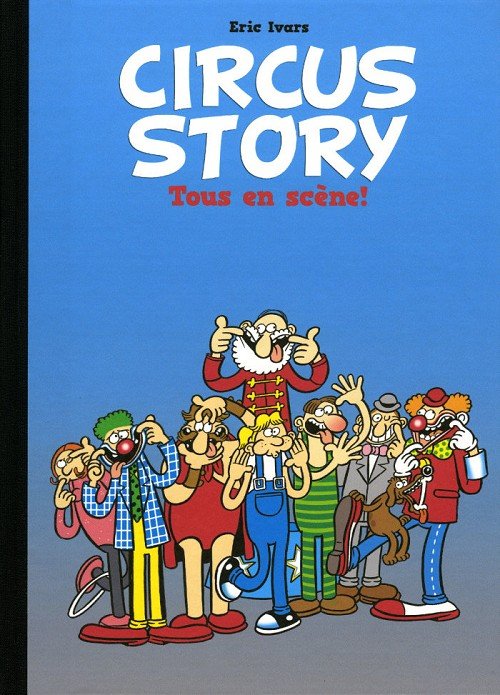Circus story Tome 2