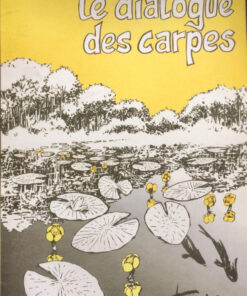 Le dialogue des carpes