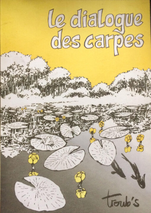 Le dialogue des carpes