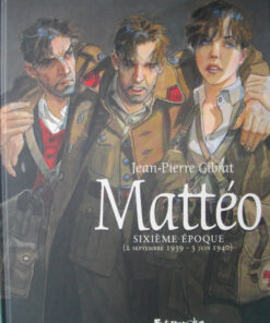 Mattéo Sixième époque