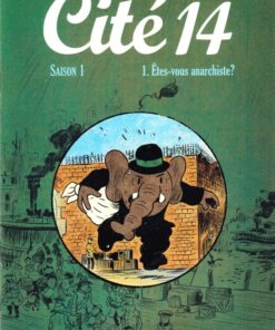 Cité 14 Saison 1 Tome 1