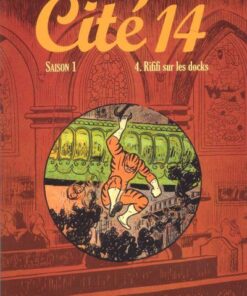 Cité 14 Saison 1 Tome 4