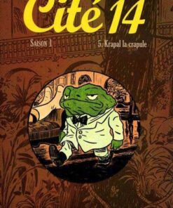 Cité 14 Saison 1 Tome 5