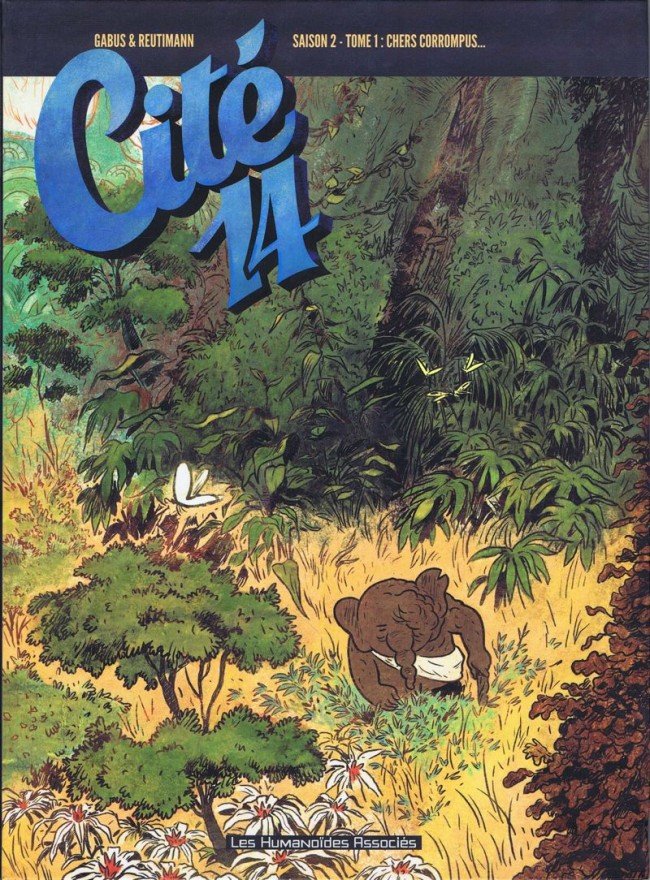 Cité 14 Saison 2 Tome 1