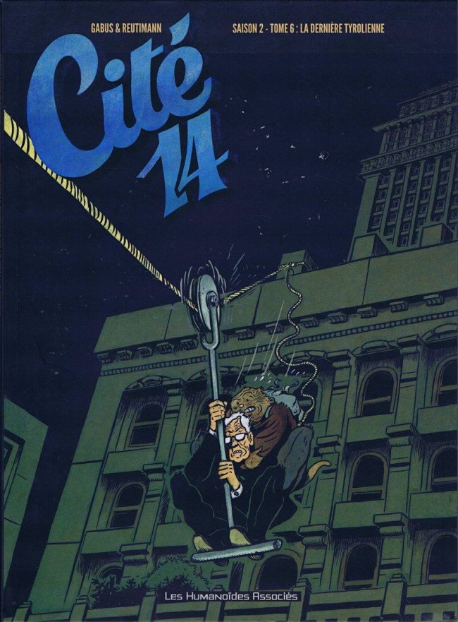 Cité 14 Saison 2 Tome 6