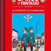 Spirou et Fantasio Édition collector Tome 6