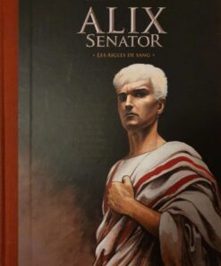 Alix Senator Tome 1