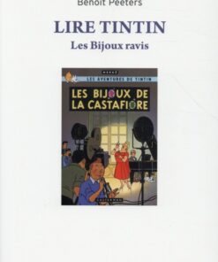 Les bijoux ravis - Une lecture moderne de Tintin
