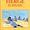 Hergé dessinateur - 60 ans d'aventures de Tintin