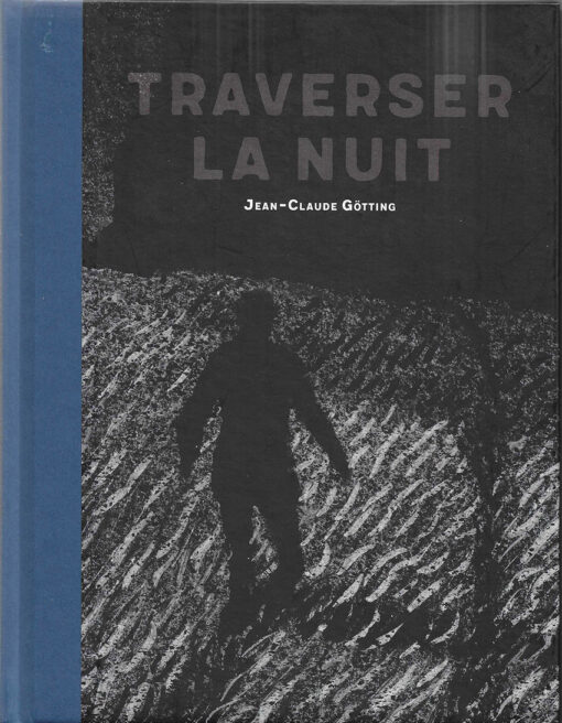 Traverser la nuit