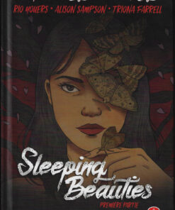 Sleeping Beauties Première partie