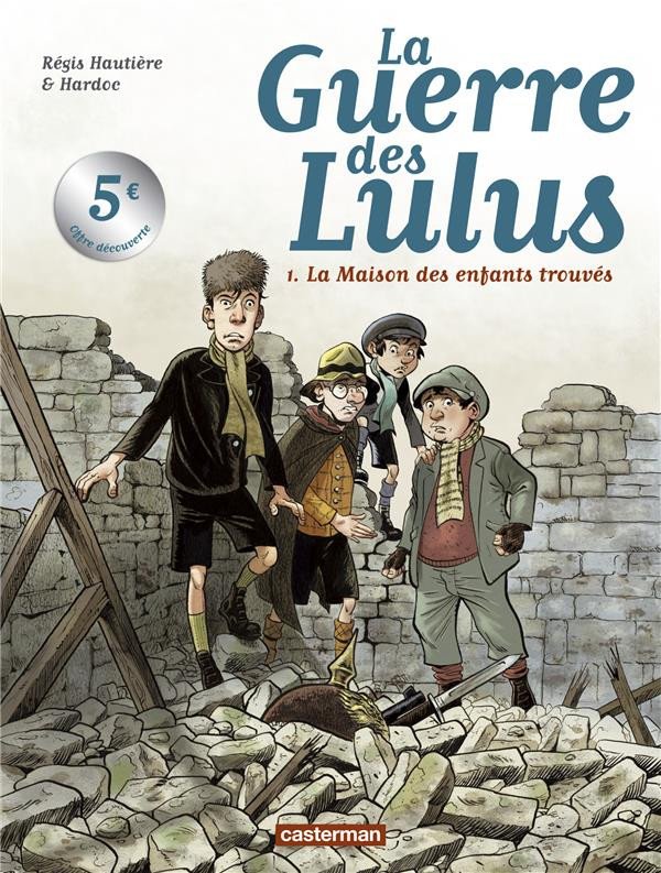 La Guerre des Lulus Tome 1