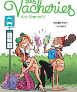 Les vacheries des Nombrils Tome 1