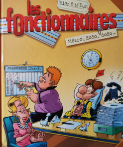 Les Fonctionnaires Tome 1