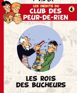 Le Club des "Peur-de-rien" Les inédits Tome 4