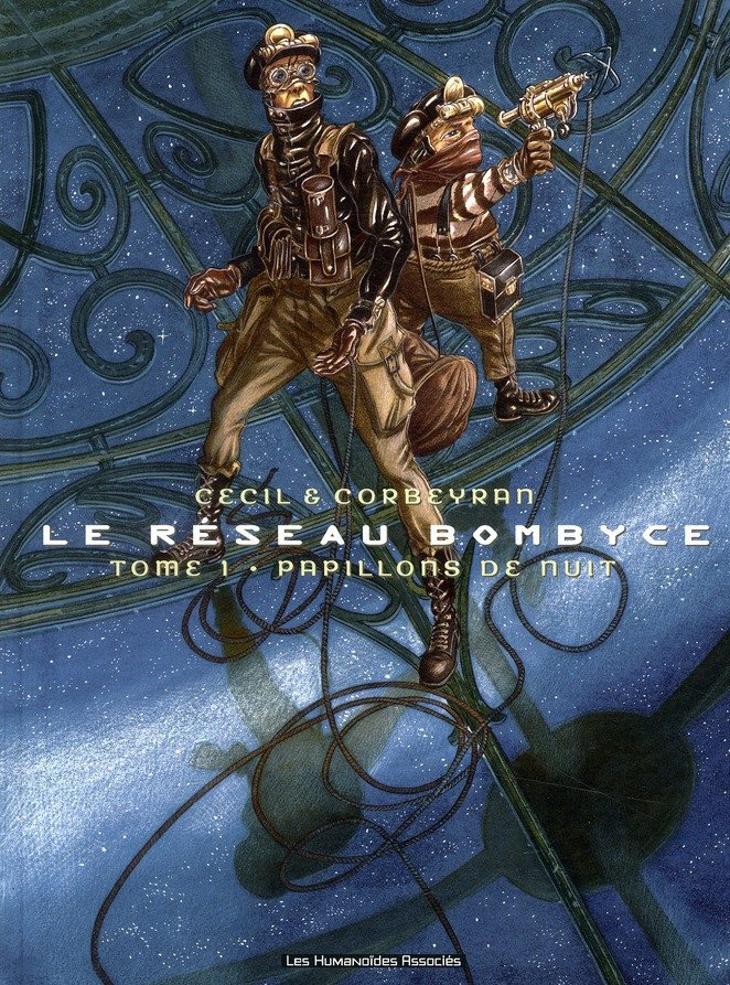 Le Réseau Bombyce Tome 1