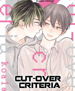 Cut-Over Criteria