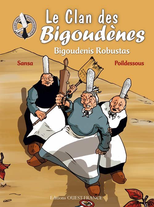 Le Clan des Bigoudènes Tome 1
