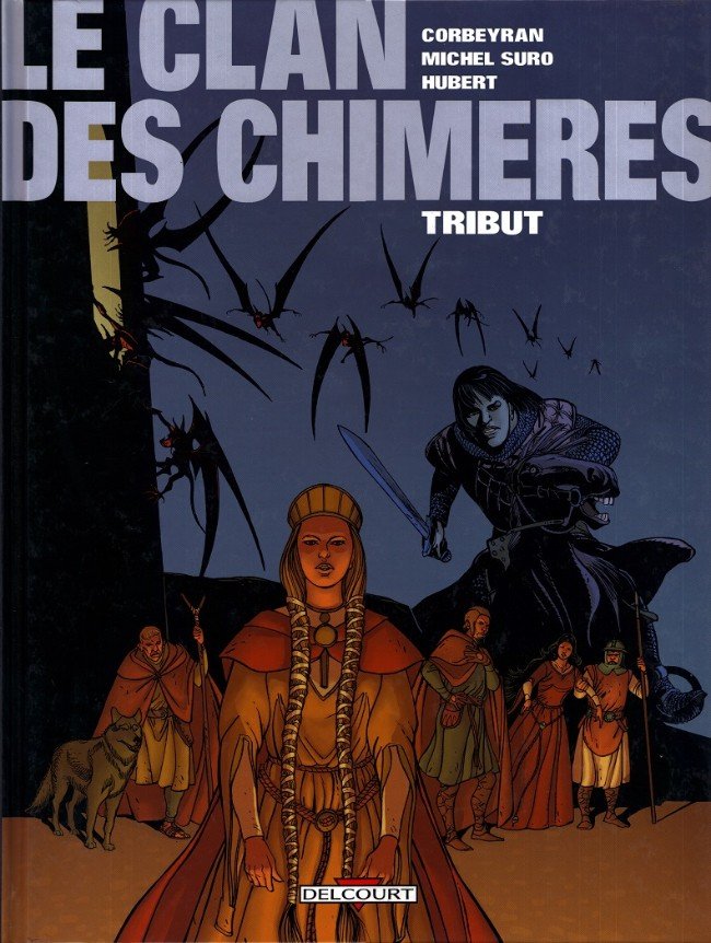 Le Clan des Chimères Tome 1