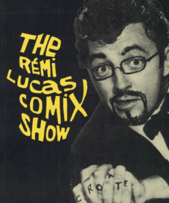 The Rémi Lucas Comix Show