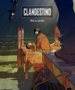 Clandestino Tome 1