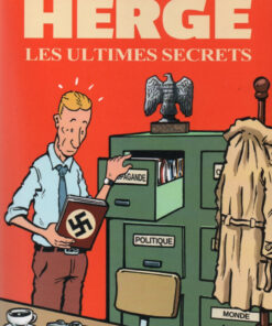 Hergé - Les ultimes secrets