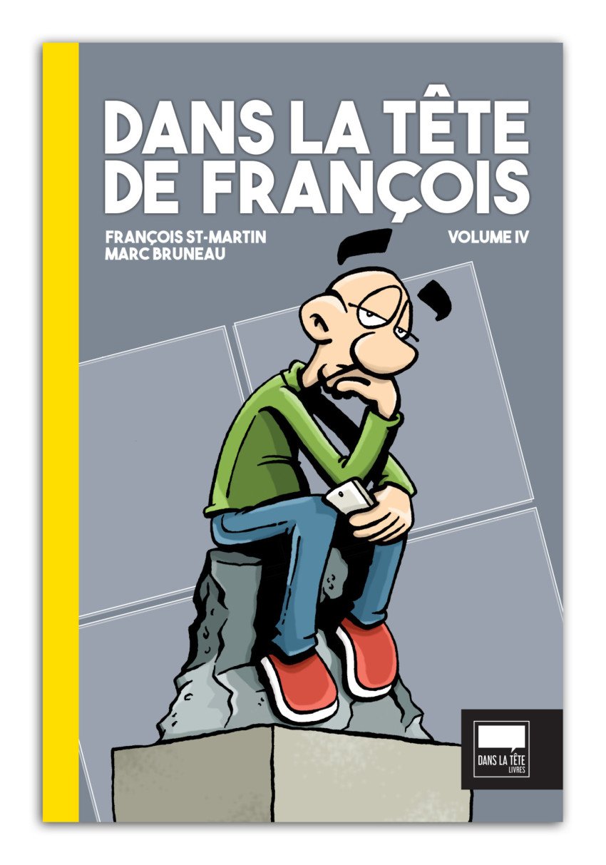 Dans la tête de François Volume 4