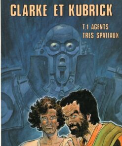 Clarke et Kubrick Tome 1