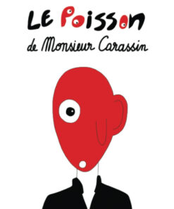 Le Poisson de Monsieur Carassin