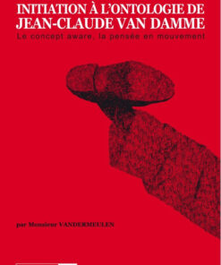 Initiation à l'ontologie de Jean-Claude Van Damme
