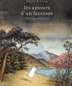 Les amours d'un fantôme en temps de guerre