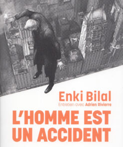 L'homme est un accident