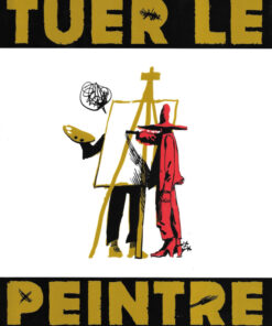 Tuer le peintre