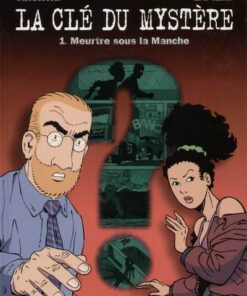 La Clé du mystère Tome 1