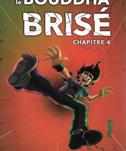 Le Boudha brisé Chapitre 4