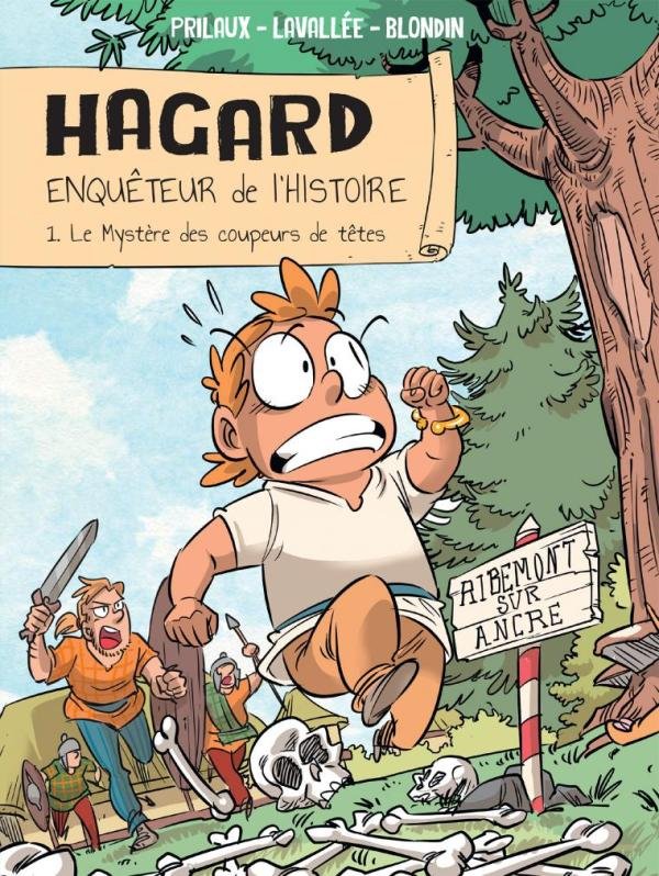 Hagard, Enquêteur de lHistoire
1