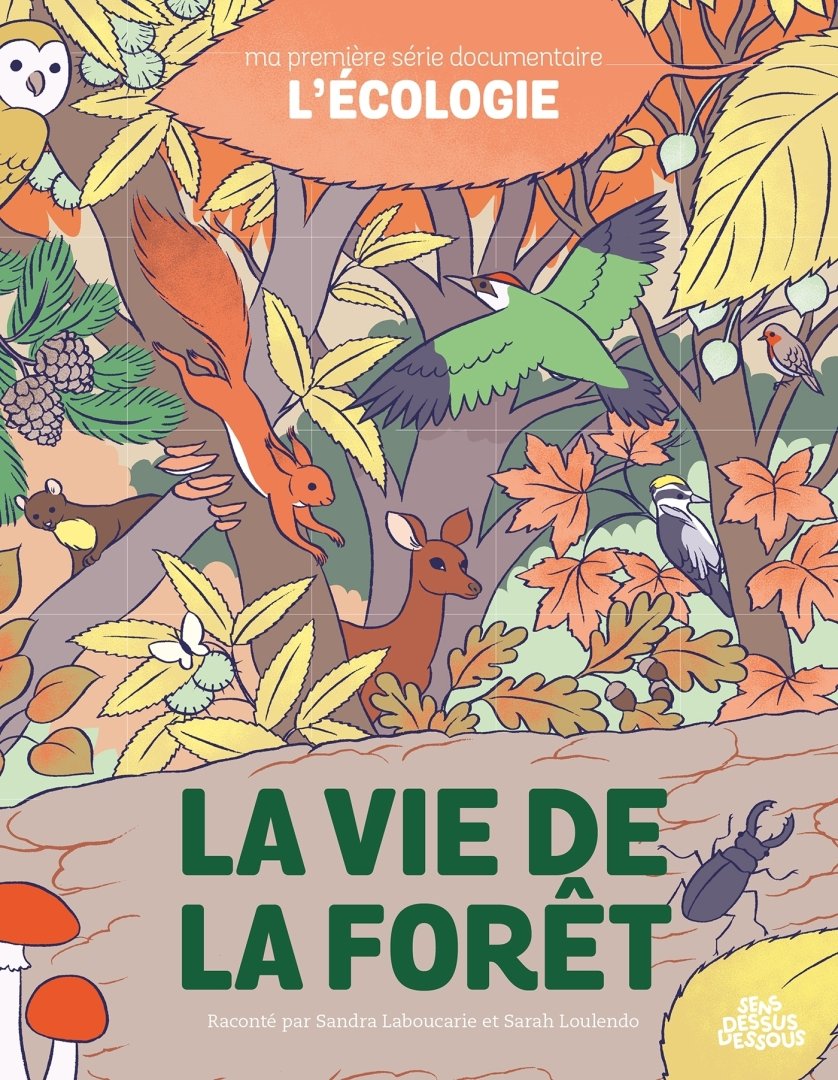 La vie de la forêt