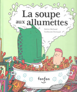 La soupe aux allumettes