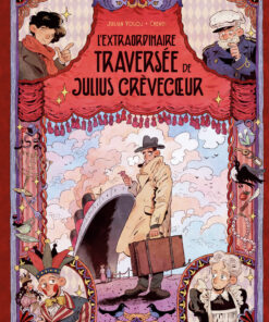 L'extraordinaire traversée de Julius Crèvecoeur