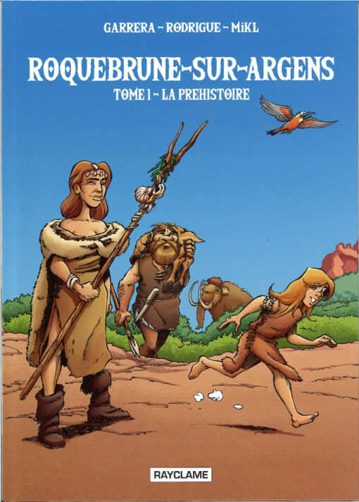 Roquebrune-sur-Argens Tome 1