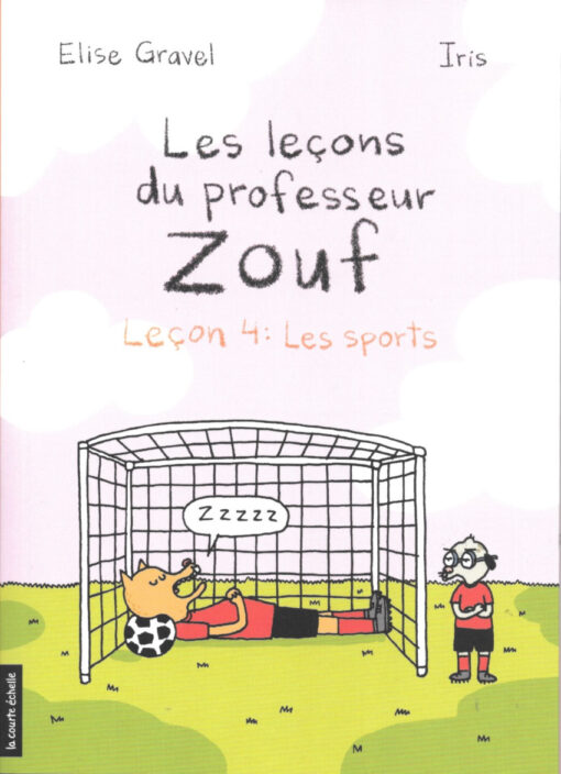 Les leçons du professeur Zouf Leçon 4
