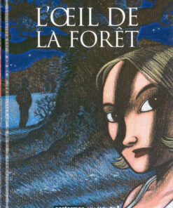 L'Oeil de la forêt